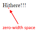 Invisible zero-width space example in HTML.
